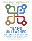 Teams Unleashed (eBook, ePUB)