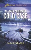 Alaskan Christmas Cold Case (eBook, ePUB)