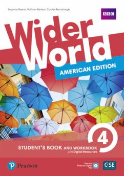 Wider World American Edition 4 Student Book & Workbook with PEP Pack, m. 1 Beilage, m. 1 Online-Zugang; . - Gaynor, Suzanne