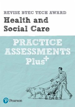 Pearson REVISE BTEC Tech Award Health and Social Care Practice exams and assessments Plus - 2023 and 2024 exams and assessments - Haworth, Elizabeth