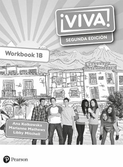 Viva! 1 Segunda Edicion Workbook B (Pack of 8) - Kolkowska, Ana; Mitchell, Libby; Mathews, Marianne