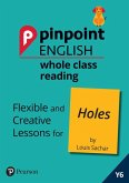 Pinpoint English Whole Class Reading Y6: Holes