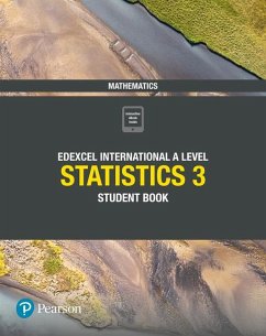 Pearson Edexcel International A Level Mathematics Statistics 3 Student Book - Skrakowski, Joe;Smith, Harry