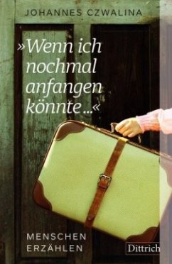 Cover »Wenn ich nochmal anfangen könnte ...«