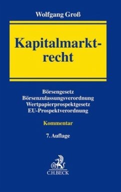 Kapitalmarktrecht (KapMR), Kommentar - Groß, Wolfgang