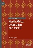 North Africa, Colonialism and the EU