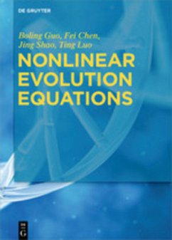 Nonlinear Evolution Equations - Guo, Boling;Chen, Fei;Shao, Jing