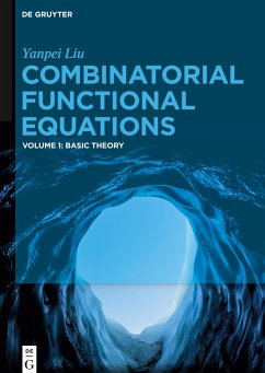 Combinatorial Functional Equations - Liu, Yanpei
