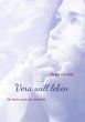 Vera will leben - Bild 1
