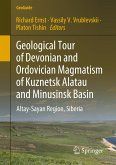 Geological Tour of Devonian and Ordovician Magmatism of Kuznetsk Alatau and Minusinsk Basin