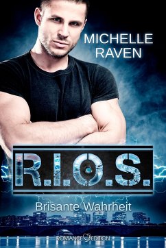 R.I.O.S. Brisante Wahrheit - Raven, Michelle