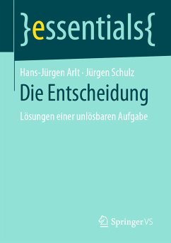Die Entscheidung (eBook, PDF) - Arlt, Hans-Jürgen; Schulz, Jürgen