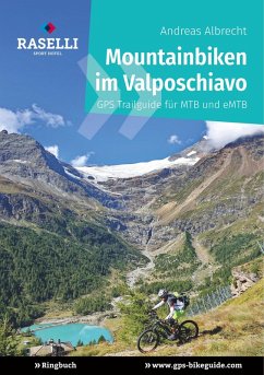 Mountainbiken im Valposchiavo (eBook, ePUB) - Albrecht, Andreas
