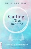 Cutting the Ties that Bind (eBook, ePUB)
