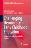 Challenging Democracy in Early Childhood Education (eBook, PDF)