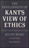 The Development of Kant's View of Ethics (eBook, PDF)
