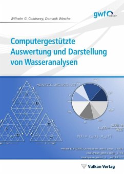 Computergestützte Auswertung und Darstellung von Wasseranalysen (eBook, PDF) - Coldewey, Wilhelm G.; Wesche, Dominik
