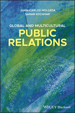 Global and Multicultural Public Relations (eBook, ePUB) - Molleda, Juan-Carlos; Kochhar, Sarab