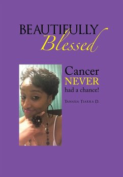 Beautifully Blessed - Tiarra D., Tanasia