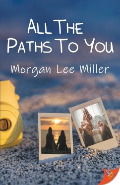 All the Paths to You - Miller, Morgan Lee