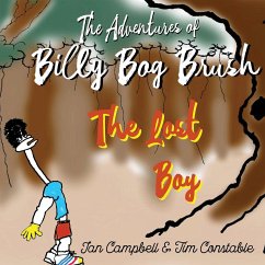 The Adventures of Billy Bog Brush: The Lost Boy - Campbell, Ian