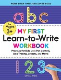 My First Learn-To-Write Workbook