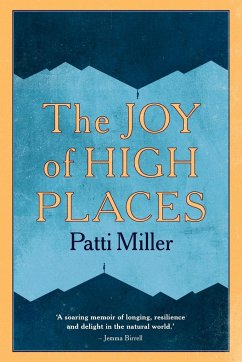 The Joy of High Places - Miller, Patti
