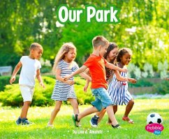 Our Park - Amstutz, Lisa J
