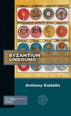 Byzantium Unbound - Kaldellis, Anthony