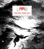Laab #4: This Was Your Life!