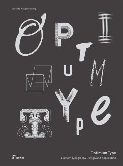 Optimum Type: Custom Typography Design and Application - Shaoqiang, Wang