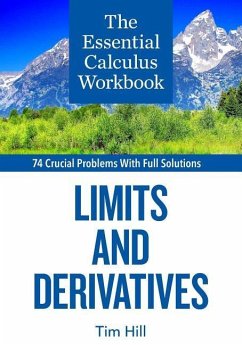 The Essential Calculus Workbook: Limits and Derivatives - Hill, Tim