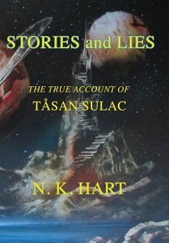 Stories And Lies - Hart, N. K.