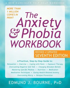 The Anxiety and Phobia Workbook - Bourne, Edmund J.