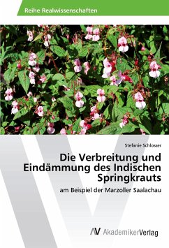 Die Verbreitung und Eindämmung des Indischen Springkrauts