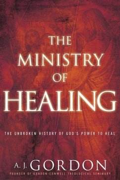The Ministry of Healing - Gordon, A J