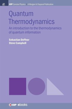 Quantum Thermodynamics - Deffner, Sebastian; Campbell, Steve