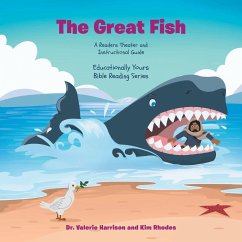 The Great Fish: A Readers Theater and Instructional Guide - Harrison, Valerie; Rhodes, Kim