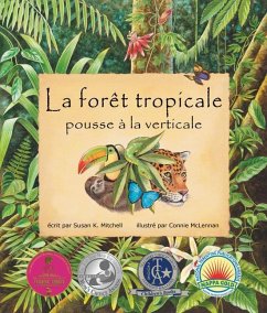 La Forêt Tropicale Pousse À La Verticale - K Mitchell, Susan