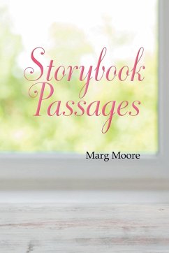 Storybook Passages - Moore, Marg