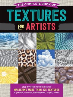 The Complete Book of Textures for Artists - Howard, Denise J.; Pearce, Steven; Tavonatti, Mia