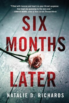 Six Months Later - Richards, Natalie D