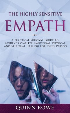 The Highly Sensitive Empath - Rowe, Quinn