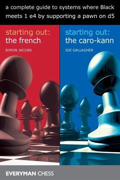 A Complete Guide to Systems Where Black Meets 1 e4 by Supporting a Pawn on d5 - Jacobs, Byron; Gallagher, Joel