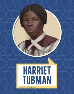 Harriet Tubman - Jones-Radgowski, Jehan