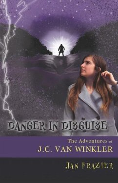 Danger in Disguise: The Adventures of J.C. Van Winkler - Frazier, Jan