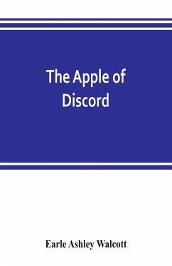 The apple of discord - Ashley Walcott, Earle