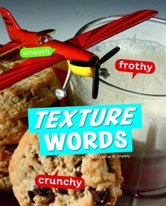 Texture Words - Sheely, Carrie B.