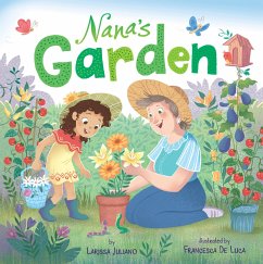 Nana's Garden - Juliano, Larissa; Clever Publishing