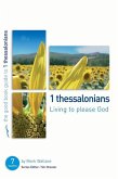 1 Thessalonians: Living to Please God